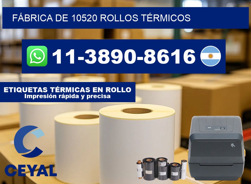 FÁBRICA DE 10520 ROLLOS TÉRMICOS