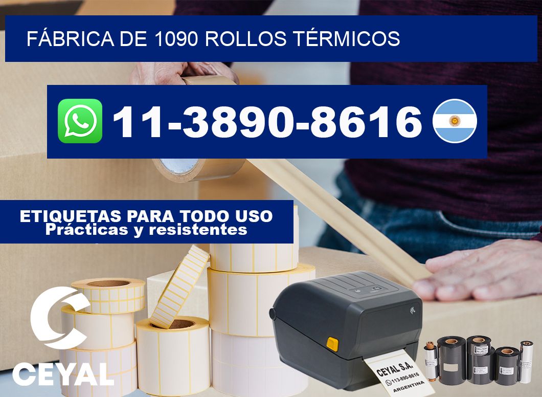 FÁBRICA DE 1090 ROLLOS TÉRMICOS
