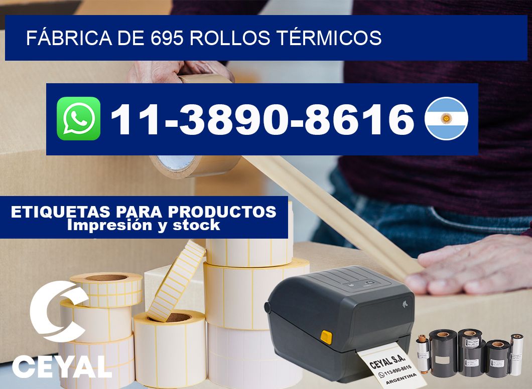 FÁBRICA DE 695 ROLLOS TÉRMICOS