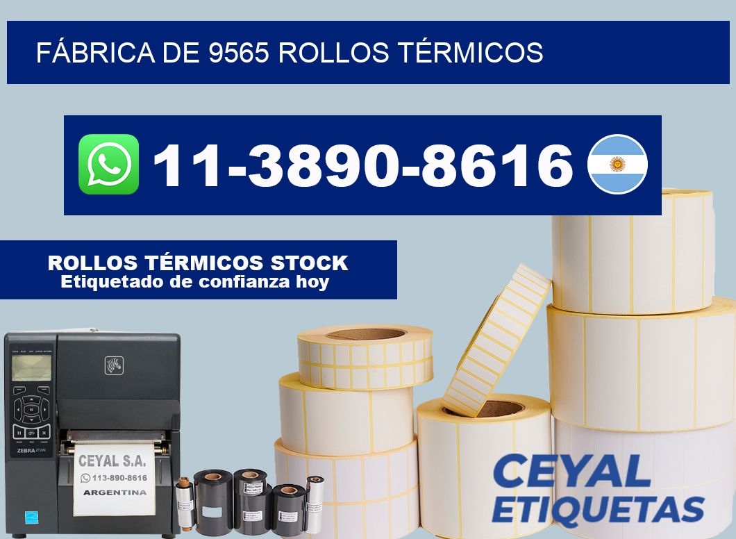 FÁBRICA DE 9565 ROLLOS TÉRMICOS