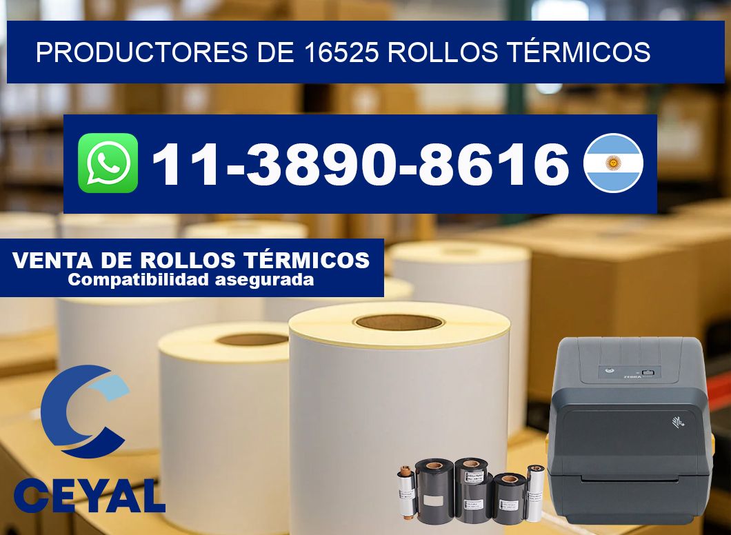 PRODUCTORES DE 16525 ROLLOS TÉRMICOS
