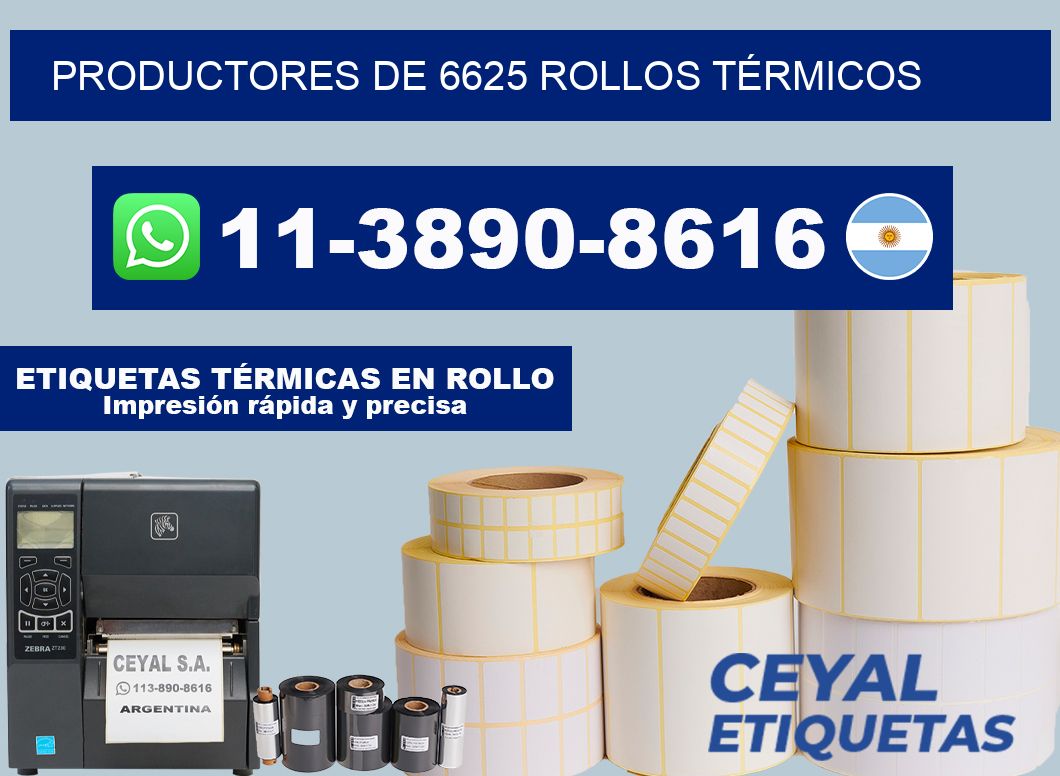 PRODUCTORES DE 6625 ROLLOS TÉRMICOS
