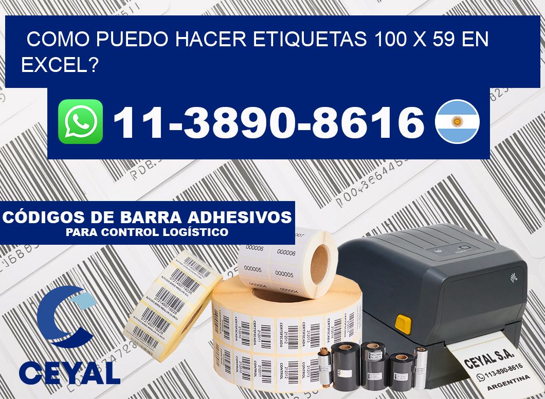 como puedo hacer etiquetas 100 x 59 en excel?