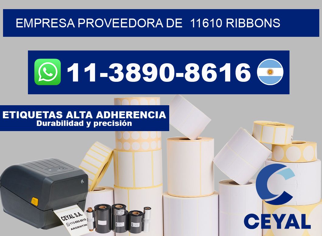 empresa proveedora de  11610 ribbons