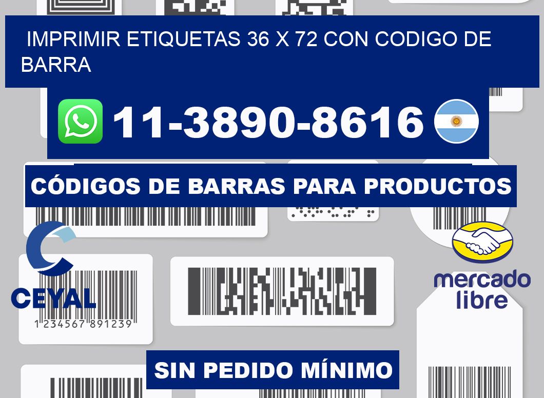 imprimir etiquetas 36 x 72 con codigo de barra
