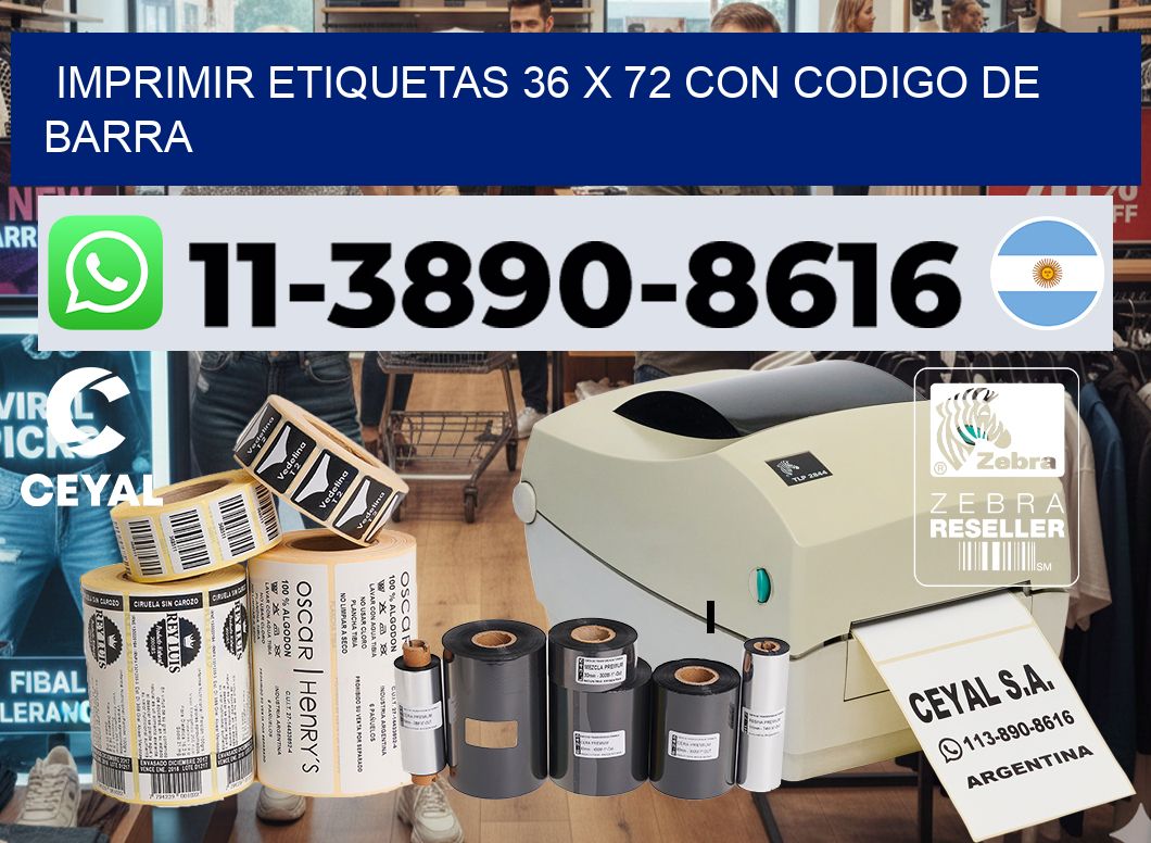 imprimir etiquetas 36 x 72 con codigo de barra