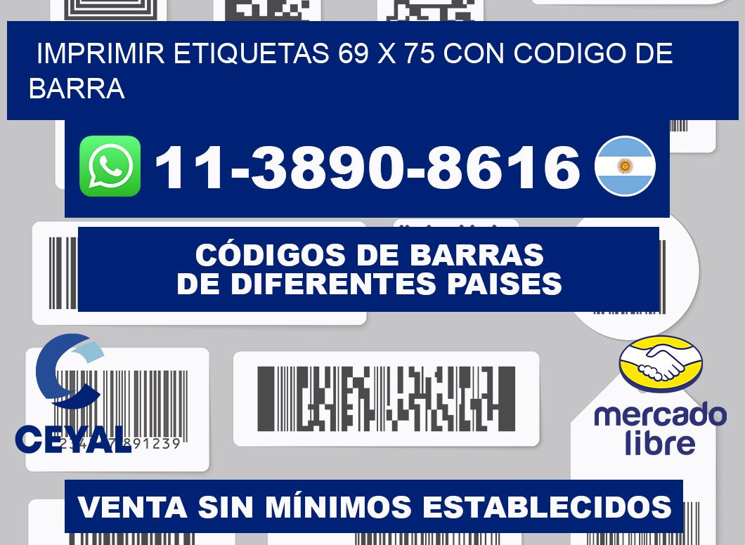 imprimir etiquetas 69 x 75 con codigo de barra