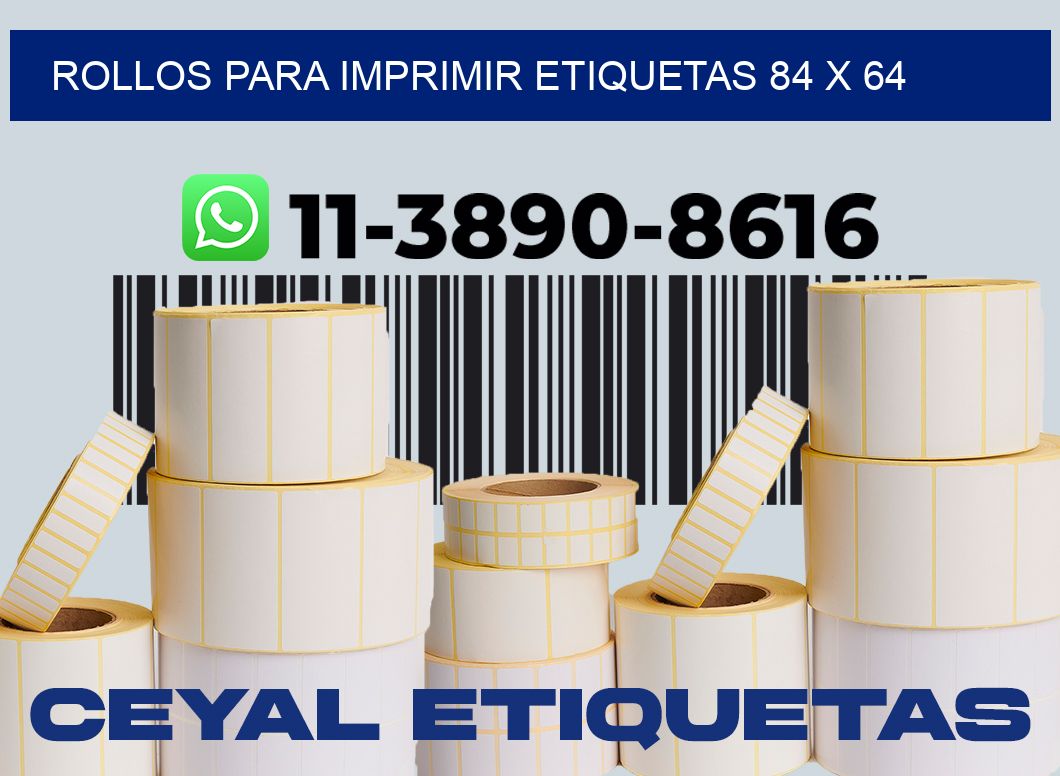 rollos para imprimir etiquetas 84 x 64