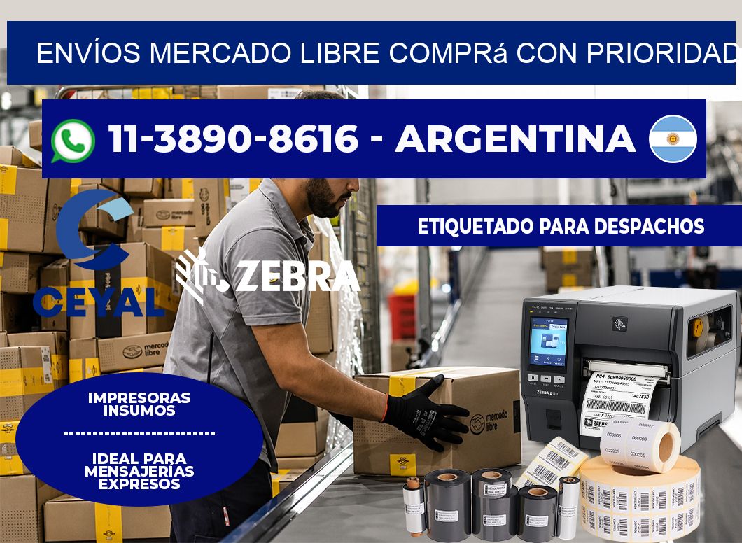 ENVÍOS MERCADO LIBRE Comprá con prioridad