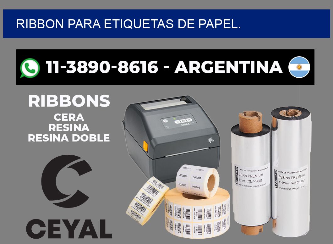 RIBBON PARA ETIQUETAS DE PAPEL.