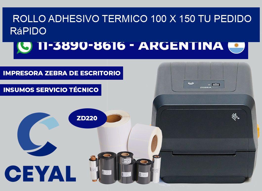 ROLLO ADHESIVO TERMICO 100 X 150 Tu pedido rápido