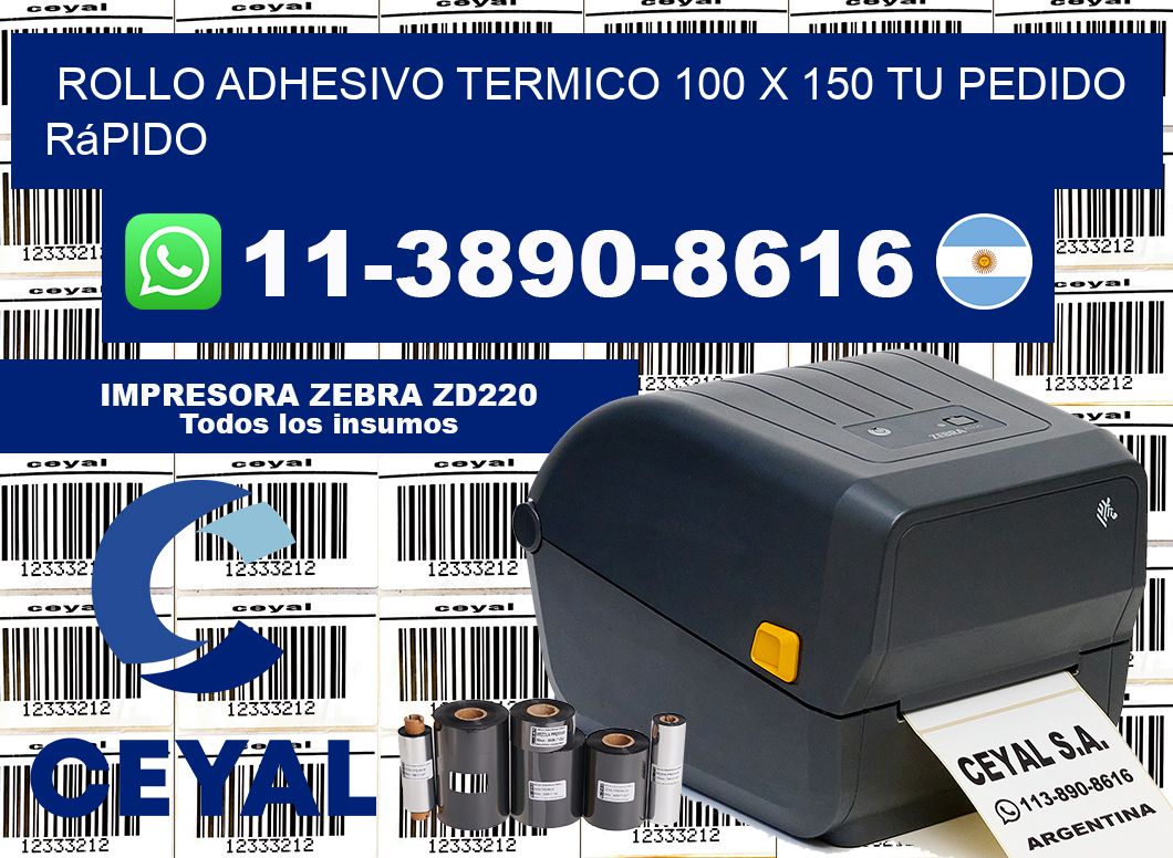 ROLLO ADHESIVO TERMICO 100 X 150 Tu pedido rápido