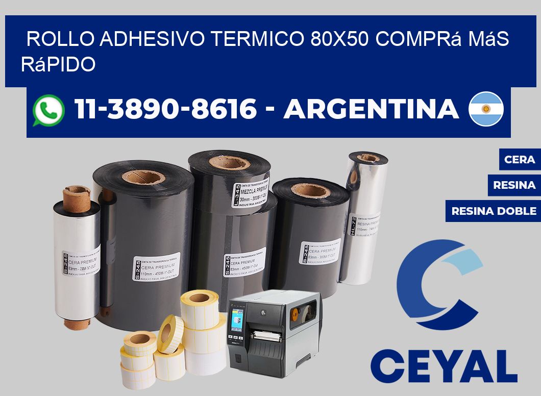 ROLLO ADHESIVO TERMICO 80x50 Comprá más rápido
