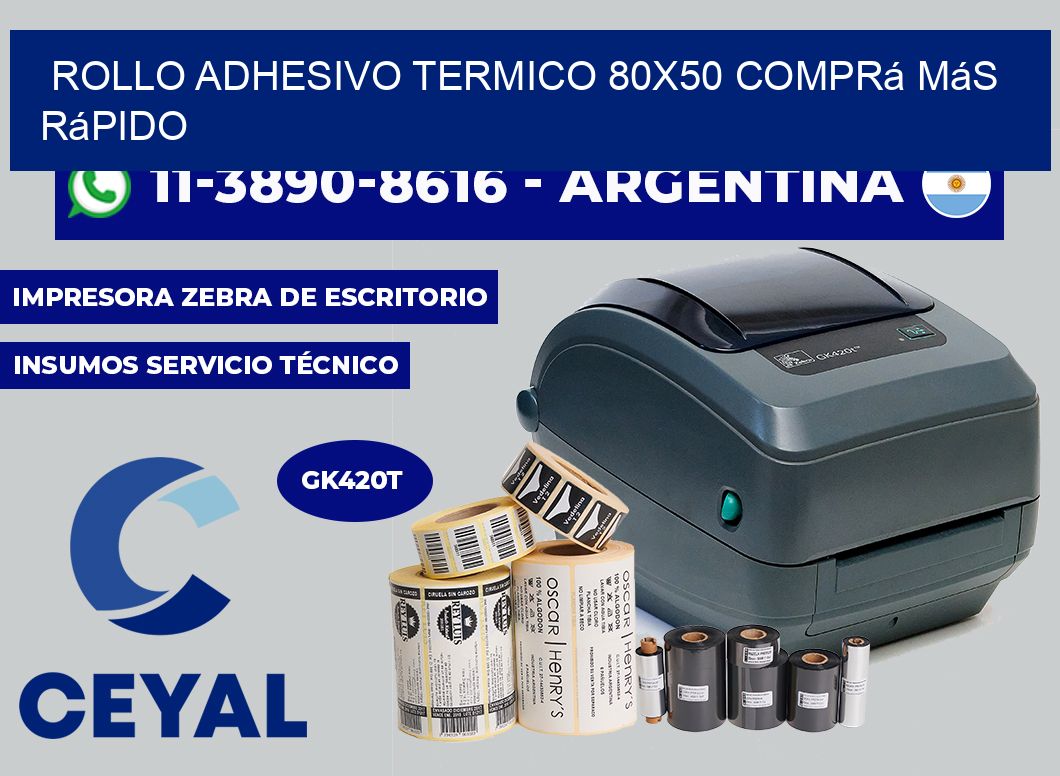 ROLLO ADHESIVO TERMICO 80x50 Comprá más rápido