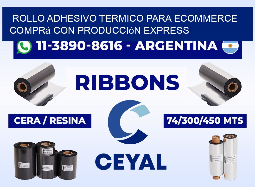 ROLLO ADHESIVO TERMICO PARA ECOMMERCE Comprá con producción express