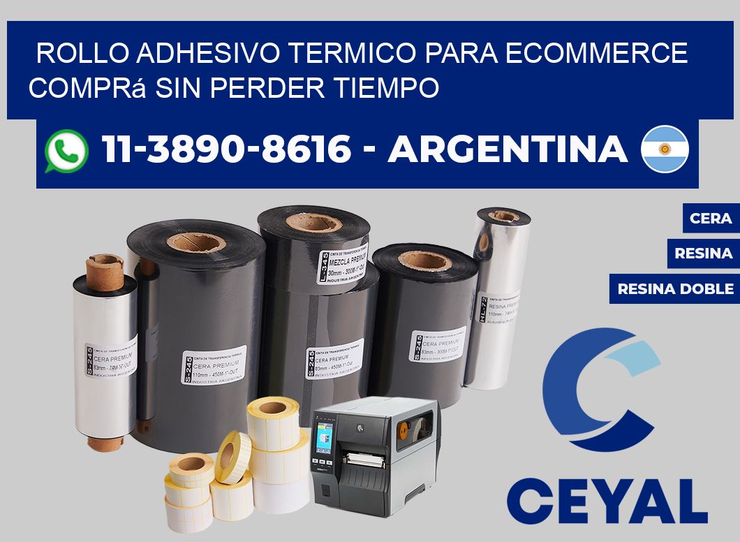 ROLLO ADHESIVO TERMICO PARA ECOMMERCE Comprá sin perder tiempo