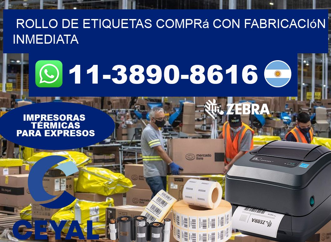 ROLLO DE ETIQUETAS Comprá con fabricación inmediata