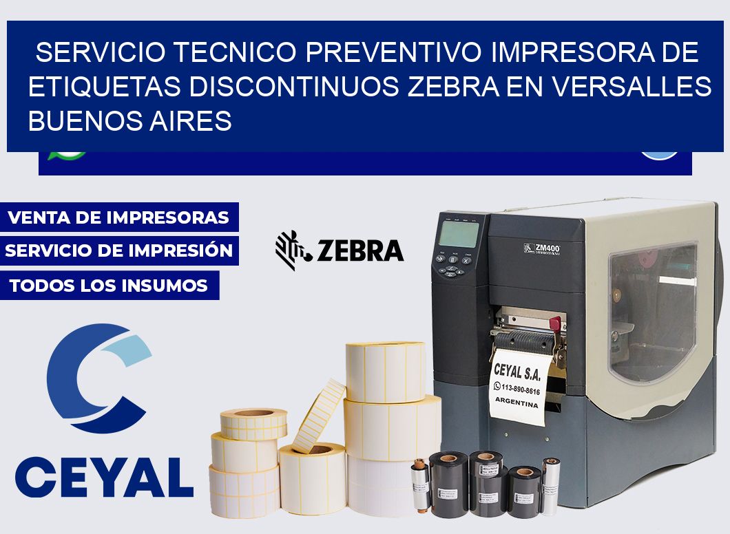 servicio tecnico preventivo Impresora de etiquetas discontinuos zebra en Versalles  Buenos Aires