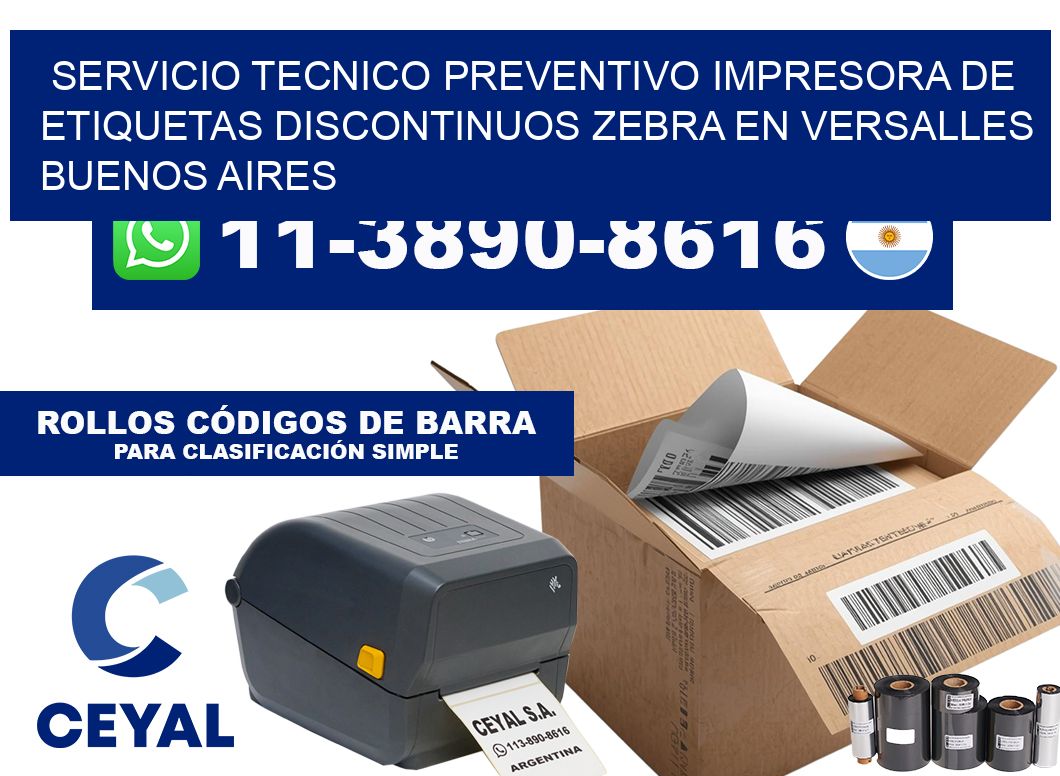 servicio tecnico preventivo Impresora de etiquetas discontinuos zebra en Versalles  Buenos Aires