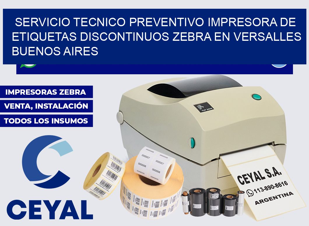 servicio tecnico preventivo Impresora de etiquetas discontinuos zebra en Versalles  Buenos Aires