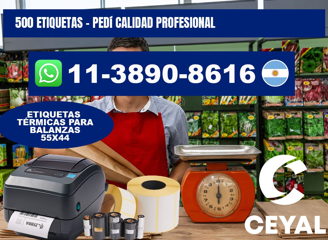 500 ETIQUETAS - Pedí calidad profesional