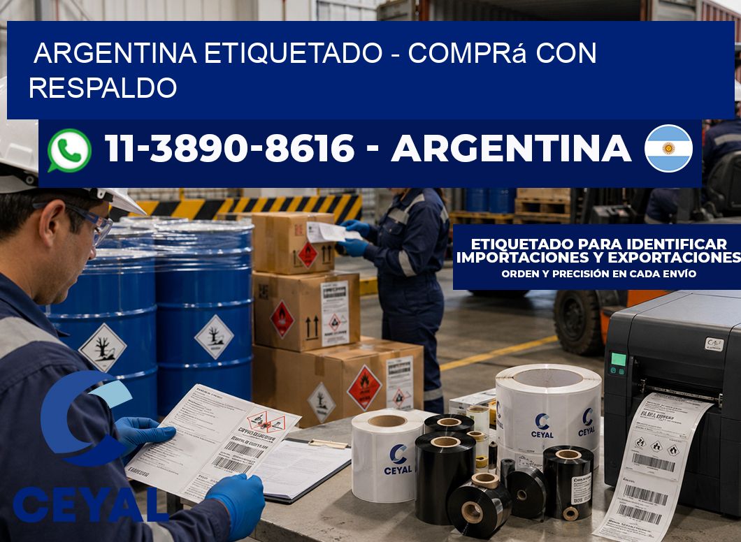ARGENTINA ETIQUETADO - Comprá con respaldo