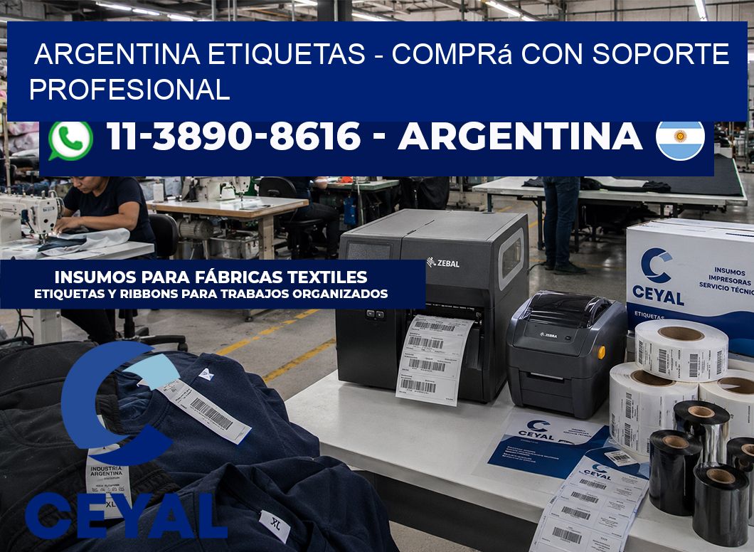 ARGENTINA ETIQUETAS - Comprá con soporte profesional