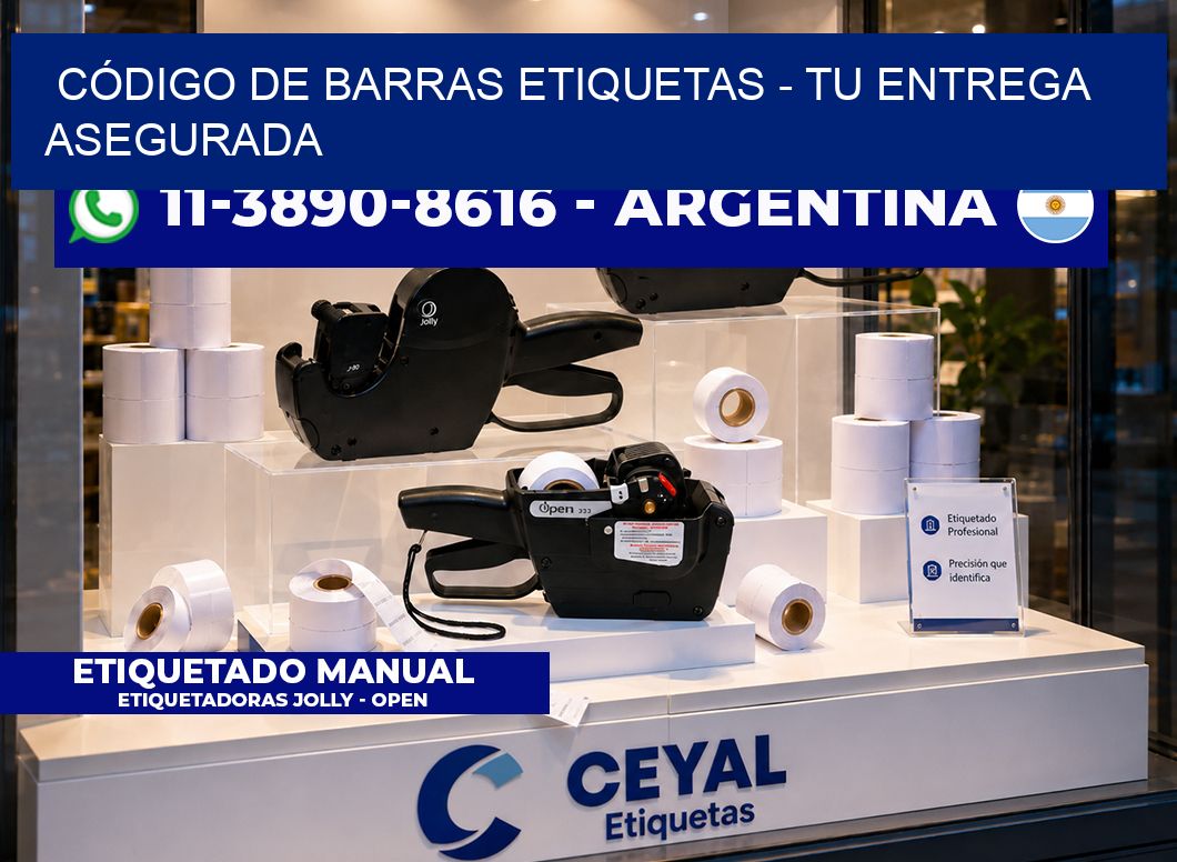 CÓDIGO DE BARRAS ETIQUETAS - Tu entrega asegurada