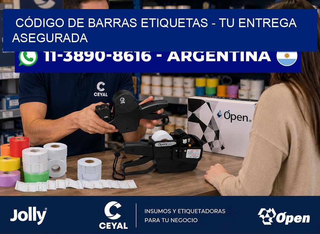CÓDIGO DE BARRAS ETIQUETAS - Tu entrega asegurada