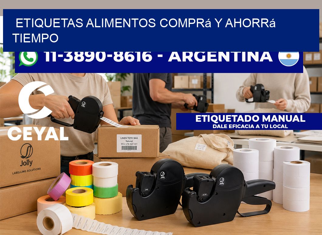 ETIQUETAS ALIMENTOS Comprá y ahorrá tiempo