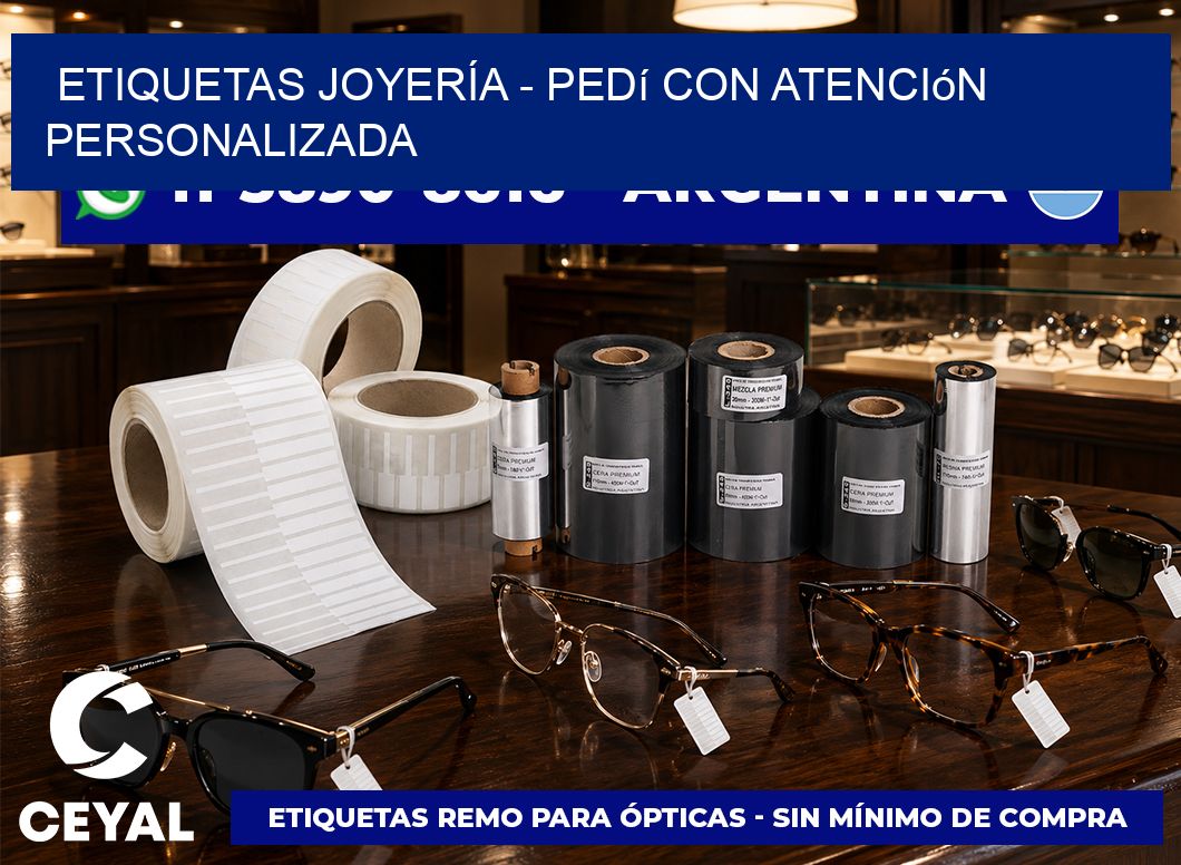 ETIQUETAS JOYERÍA - Pedí con atención personalizada