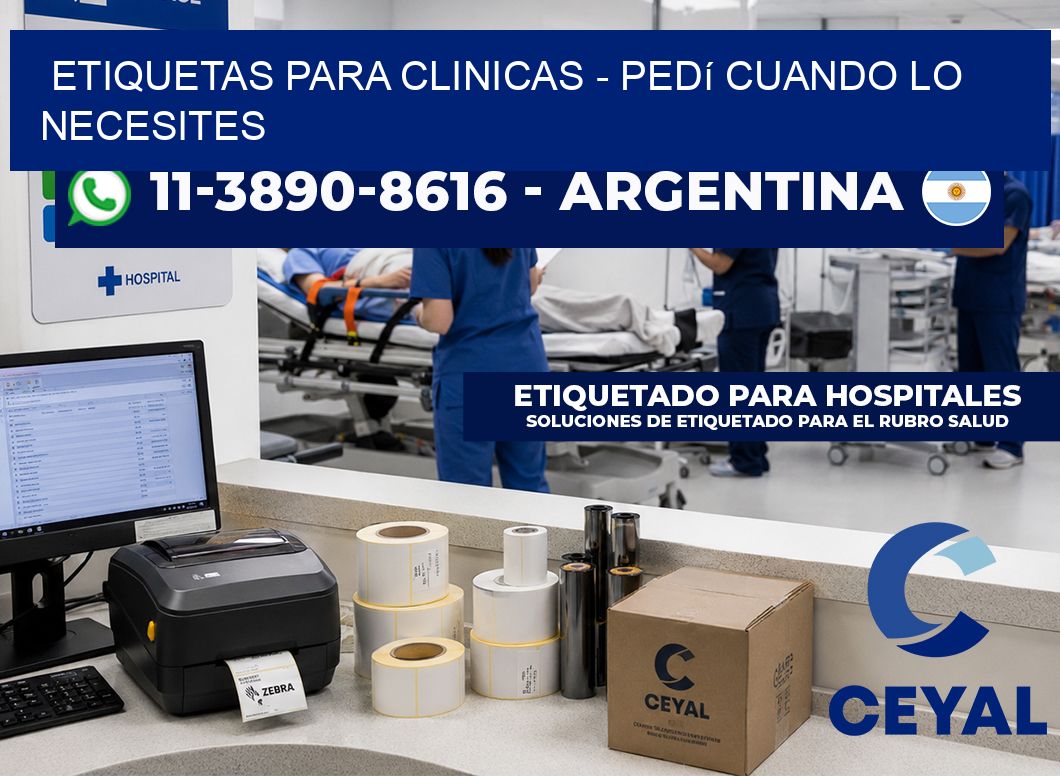 ETIQUETAS PARA CLINICAS - Pedí cuando lo necesites