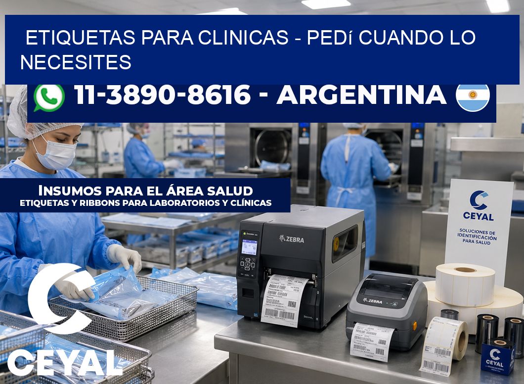 ETIQUETAS PARA CLINICAS - Pedí cuando lo necesites