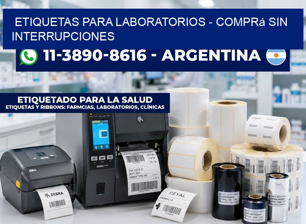 ETIQUETAS PARA LABORATORIOS - Comprá sin interrupciones
