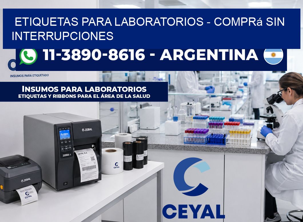 ETIQUETAS PARA LABORATORIOS – Comprá sin interrupciones