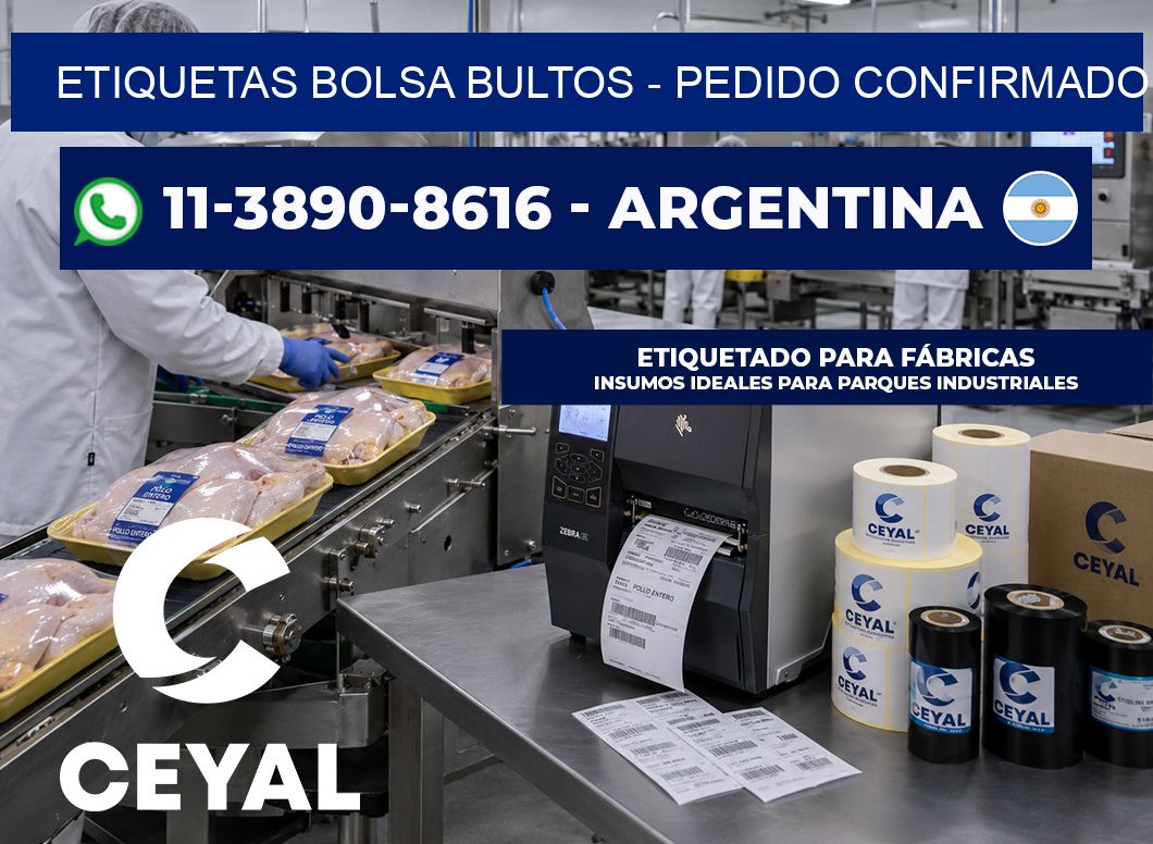 Etiquetas Bolsa bultos – Pedido confirmado