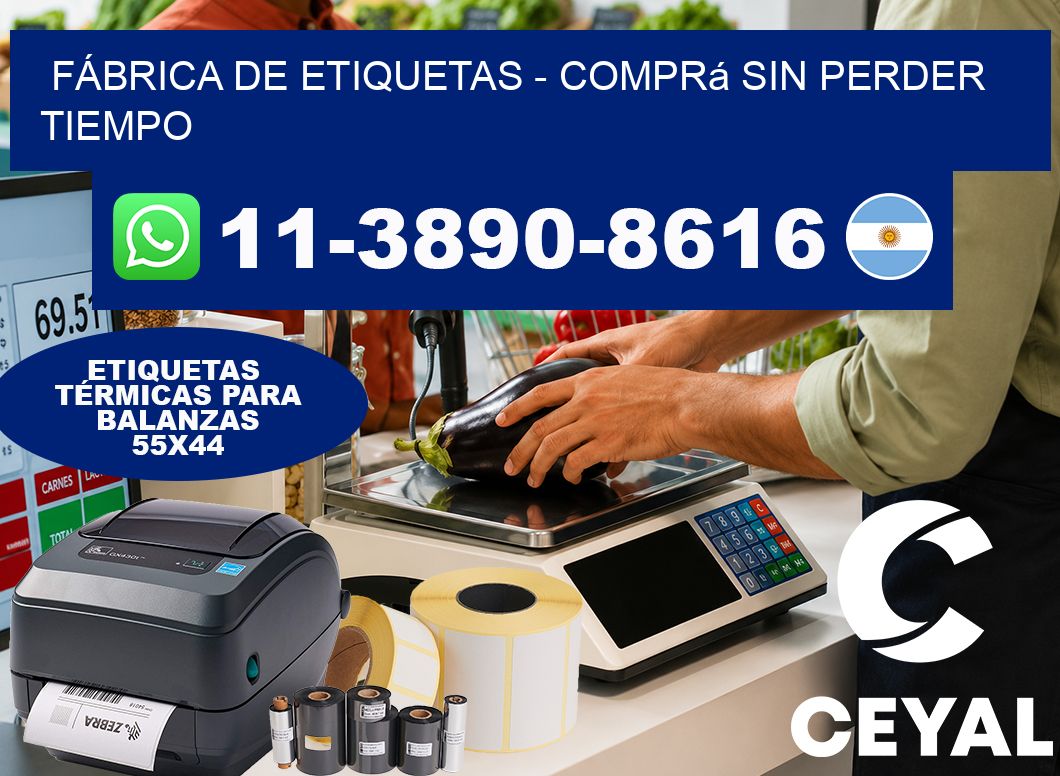 FÁBRICA DE ETIQUETAS - Comprá sin perder tiempo