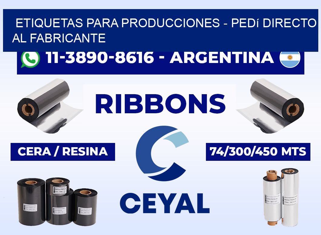 ETIQUETAS PARA PRODUCCIONES - Pedí directo al fabricante