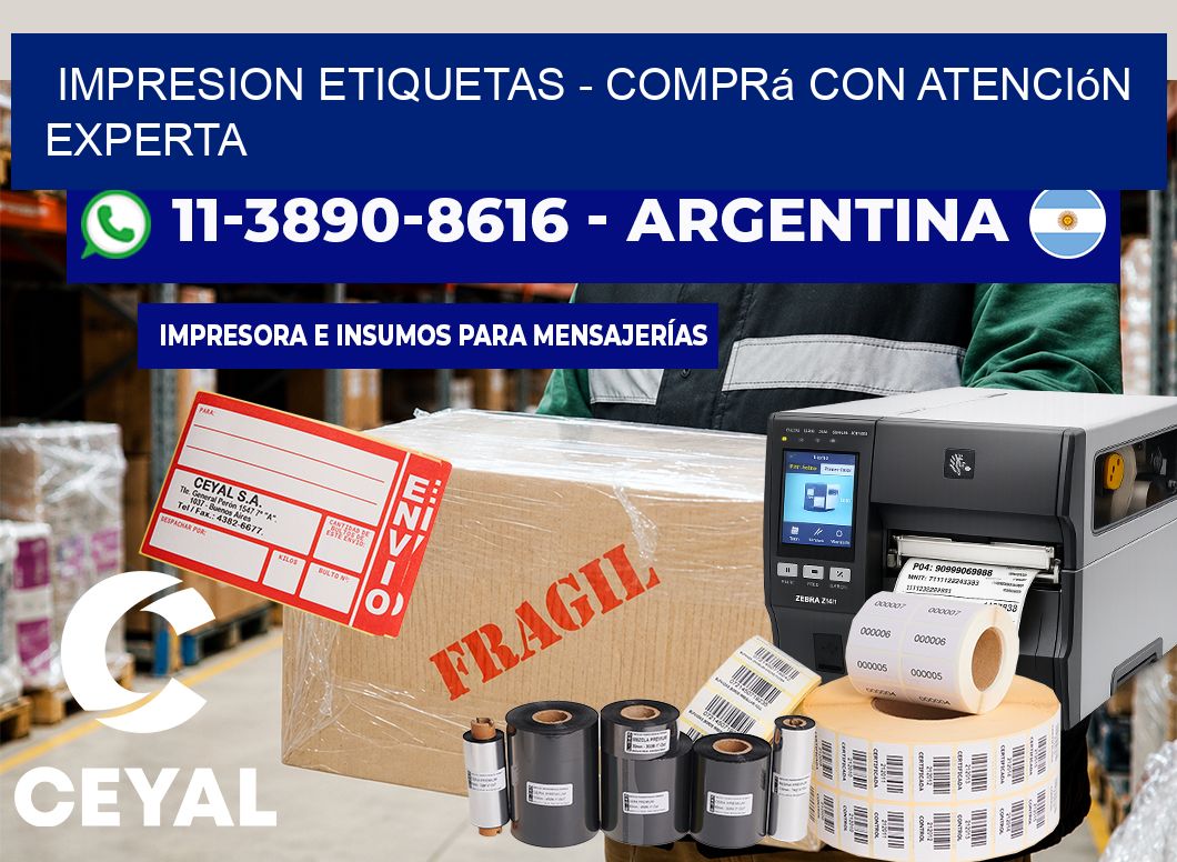 IMPRESION ETIQUETAS - Comprá con atención experta