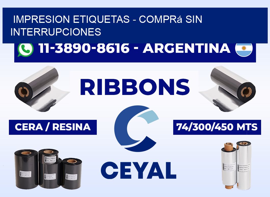 IMPRESION ETIQUETAS - Comprá sin interrupciones