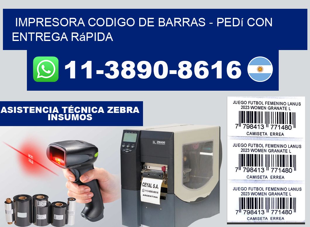 IMPRESORA CODIGO DE BARRAS - Pedí con entrega rápida
