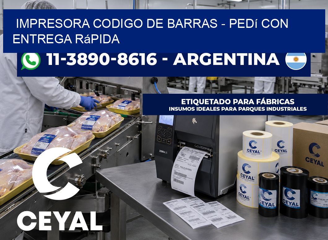 IMPRESORA CODIGO DE BARRAS – Pedí con entrega rápida