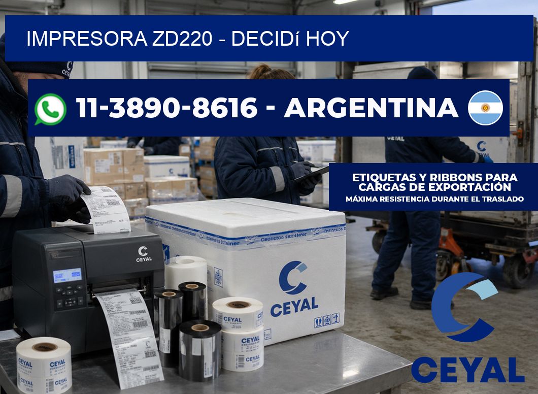 IMPRESORA ZD220 – Decidí hoy