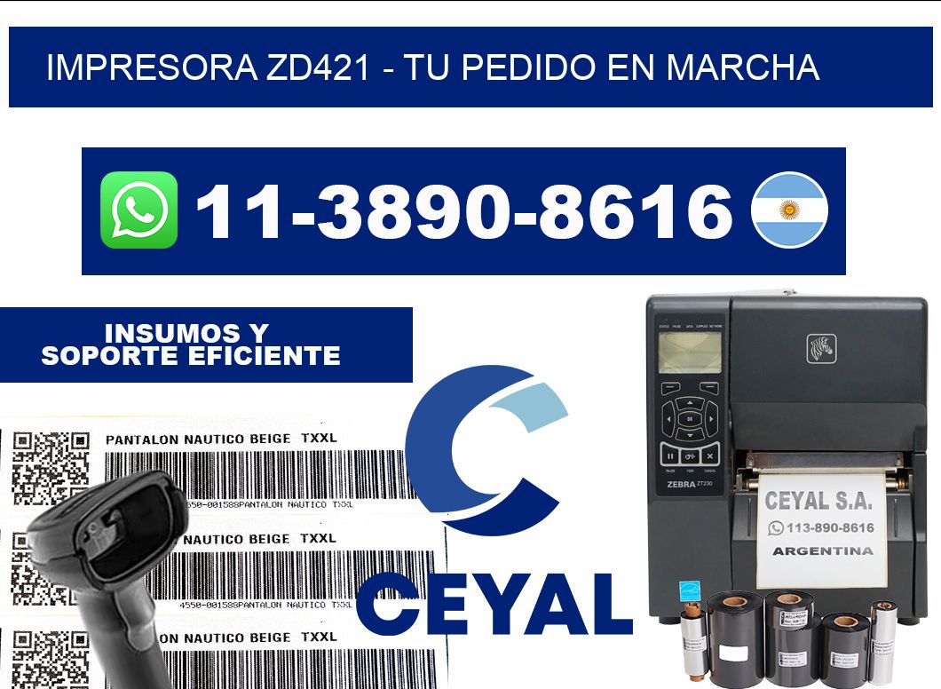 IMPRESORA ZD421 - Tu pedido en marcha