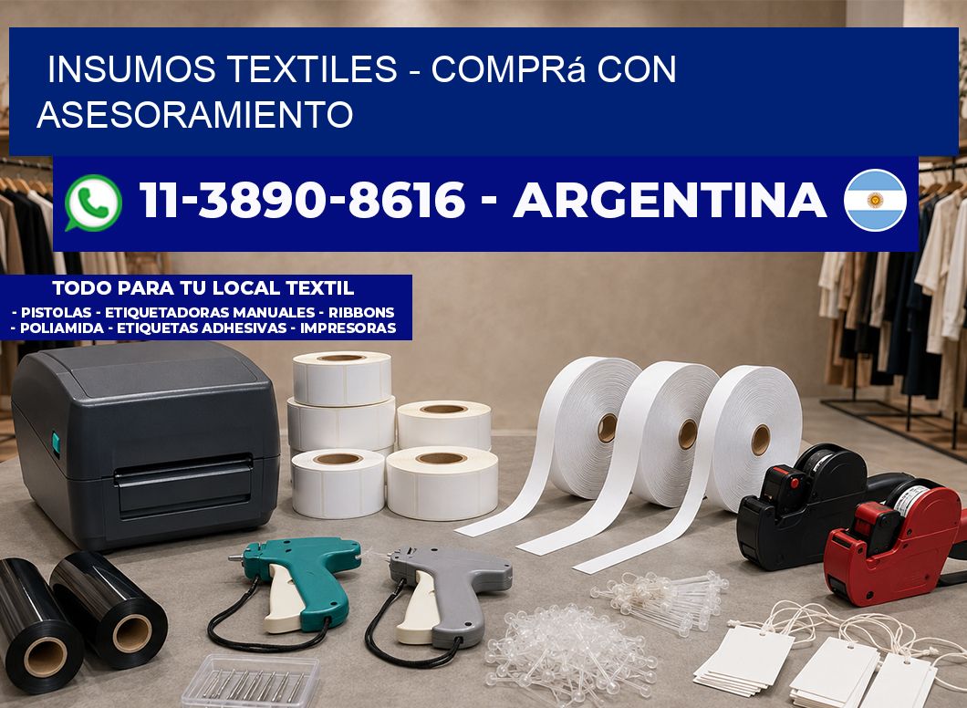 INSUMOS TEXTILES – Comprá con asesoramiento