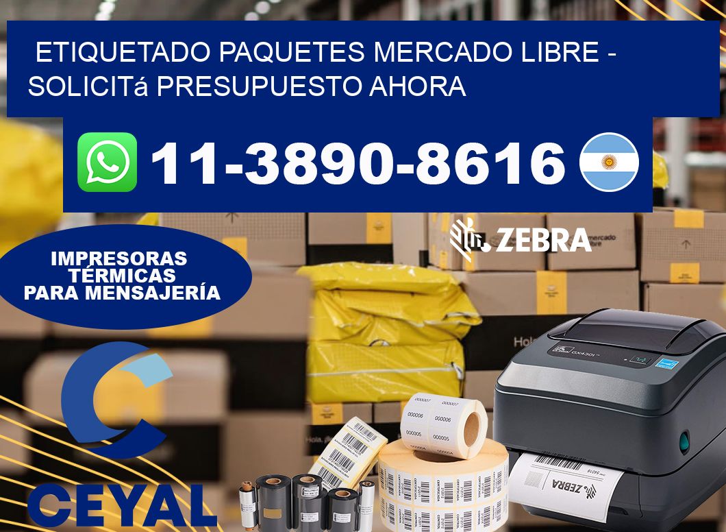 etiquetado paquetes mercado libre - Solicitá presupuesto ahora