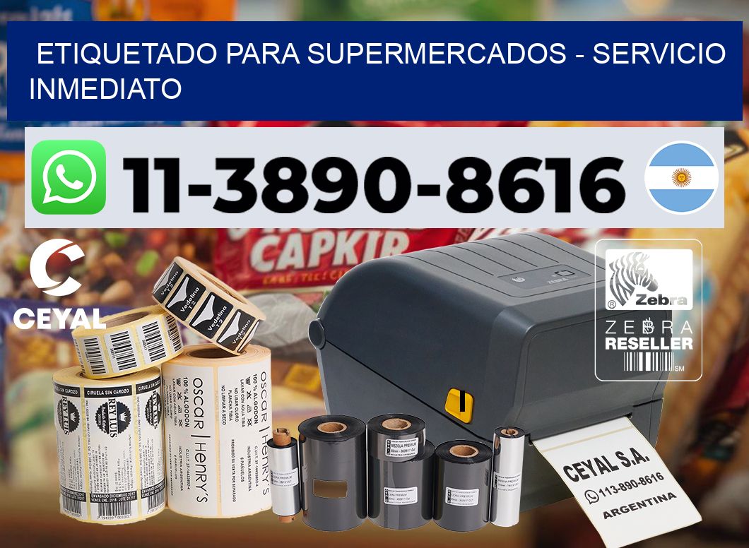 ETIQUETADO PARA SUPERMERCADOS - Servicio inmediato