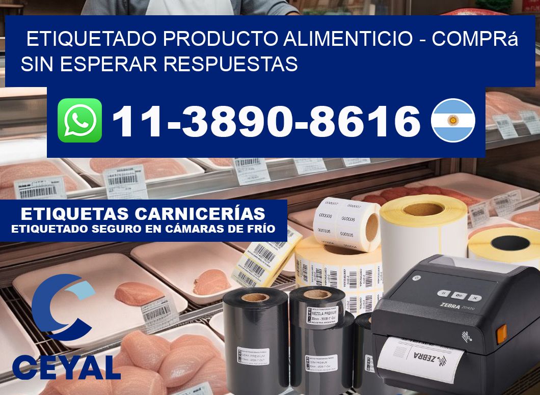 Etiquetado producto alimenticio - Comprá sin esperar respuestas
