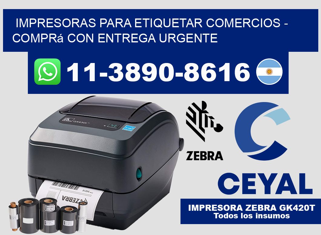 IMPRESORAS PARA ETIQUETAR COMERCIOS - Comprá con entrega urgente