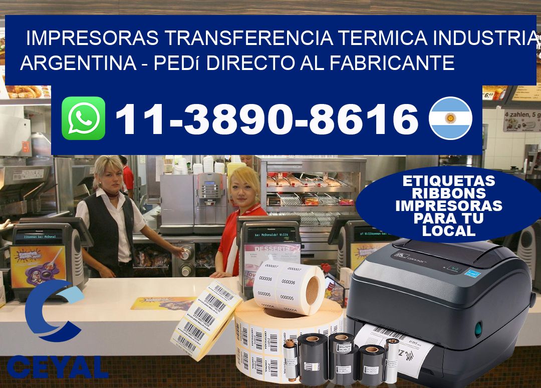 IMPRESORAS TRANSFERENCIA TERMICA INDUSTRIA ARGENTINA – Pedí directo al fabricante